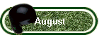 August